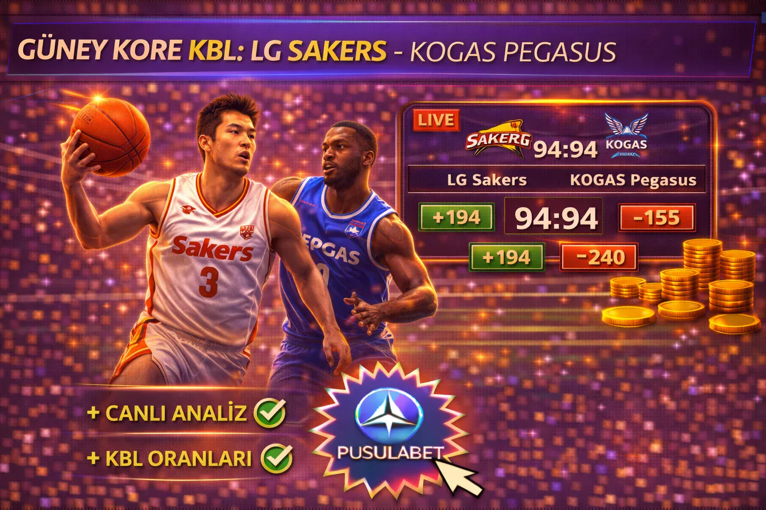 LG Sakers – KOGAS Pegasus: Disiplin ve Hızın Buluşması