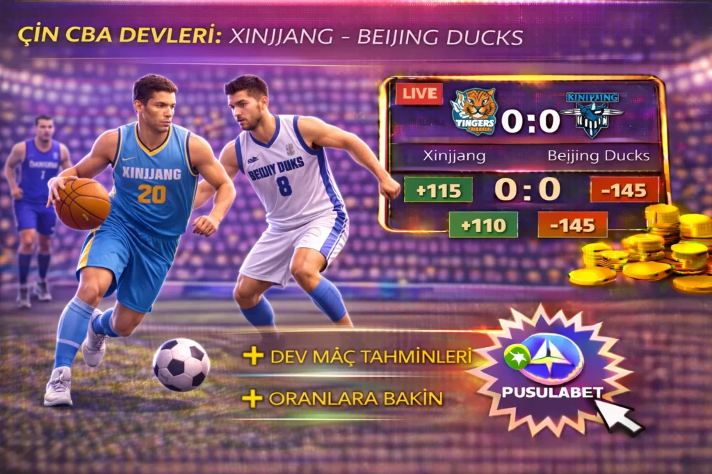 Xinjiang Flying Tigers Beijing Ducks Zirve Takibi